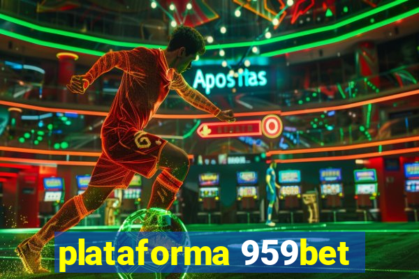 plataforma 959bet